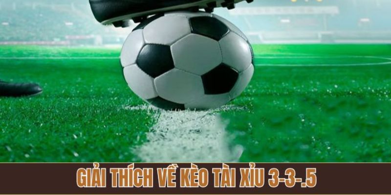 Kèo tài xỉu 3-3.5 Ưu điểm khi chơi kèo tài xỉu 3-3.5 tại BONG88